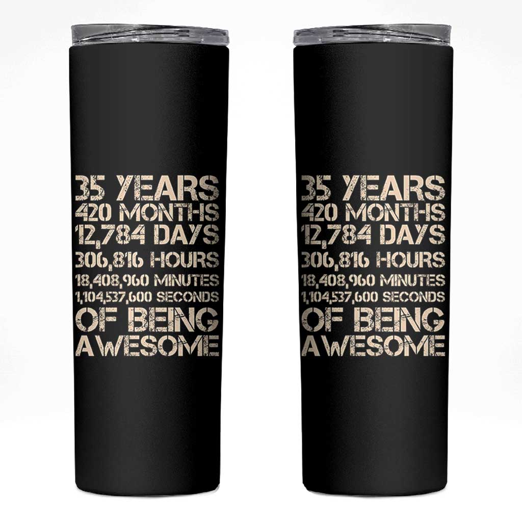 Vintage 35th Birthday Gift Skinny Tumbler 35 Years Of Being Awesome