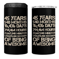 Vintage 45th Birthday Gift 4 in 1 Can Cooler Tumbler 45 Years Of Being Awesome