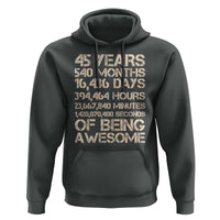 Vintage 45th Birthday Gift Hoodie 45 Years Of Being Awesome