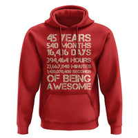 Vintage 45th Birthday Gift Hoodie 45 Years Of Being Awesome