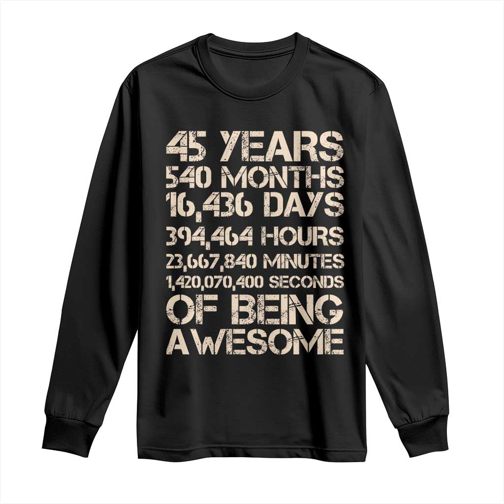 Vintage 45th Birthday Gift Long Sleeve Shirt 45 Years Of Being Awesome