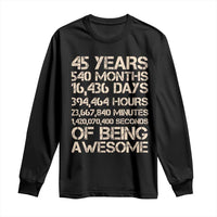Vintage 45th Birthday Gift Long Sleeve Shirt 45 Years Of Being Awesome