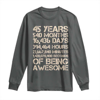 Vintage 45th Birthday Gift Long Sleeve Shirt 45 Years Of Being Awesome