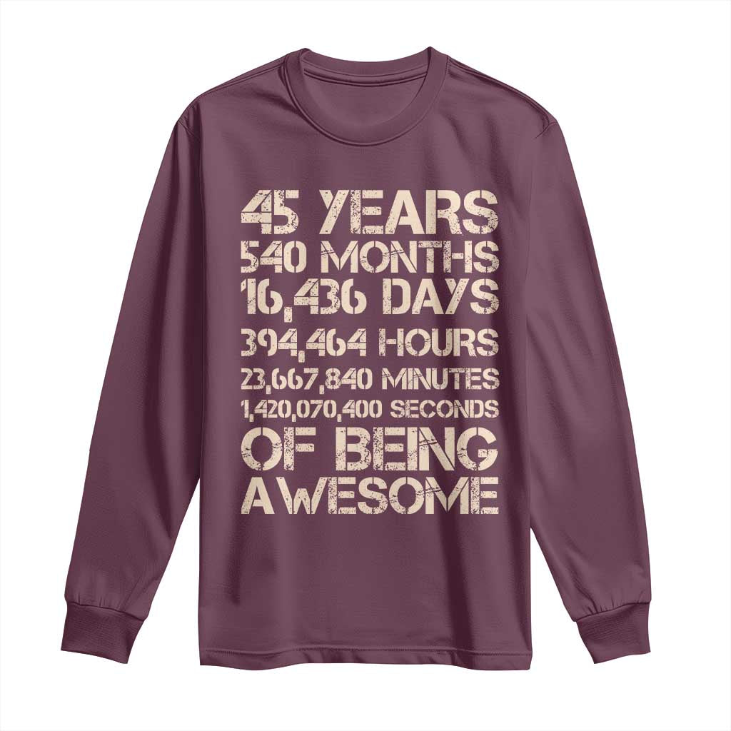 Vintage 45th Birthday Gift Long Sleeve Shirt 45 Years Of Being Awesome