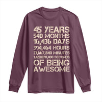 Vintage 45th Birthday Gift Long Sleeve Shirt 45 Years Of Being Awesome