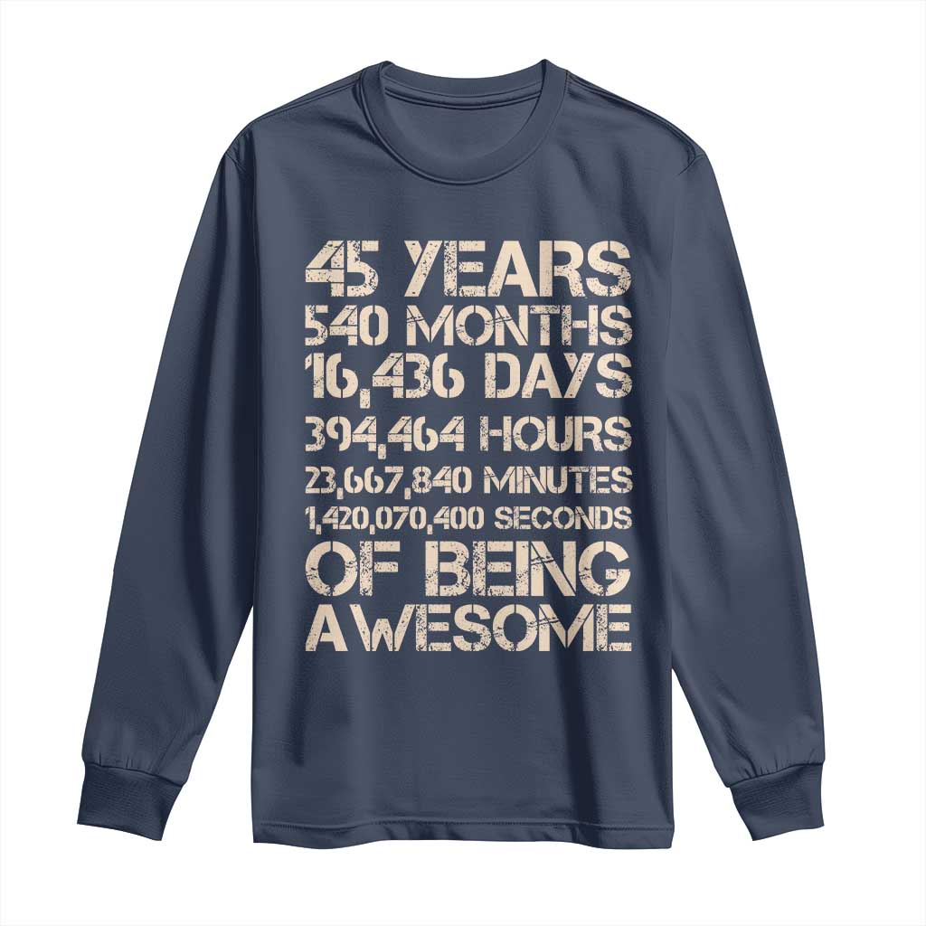 Vintage 45th Birthday Gift Long Sleeve Shirt 45 Years Of Being Awesome