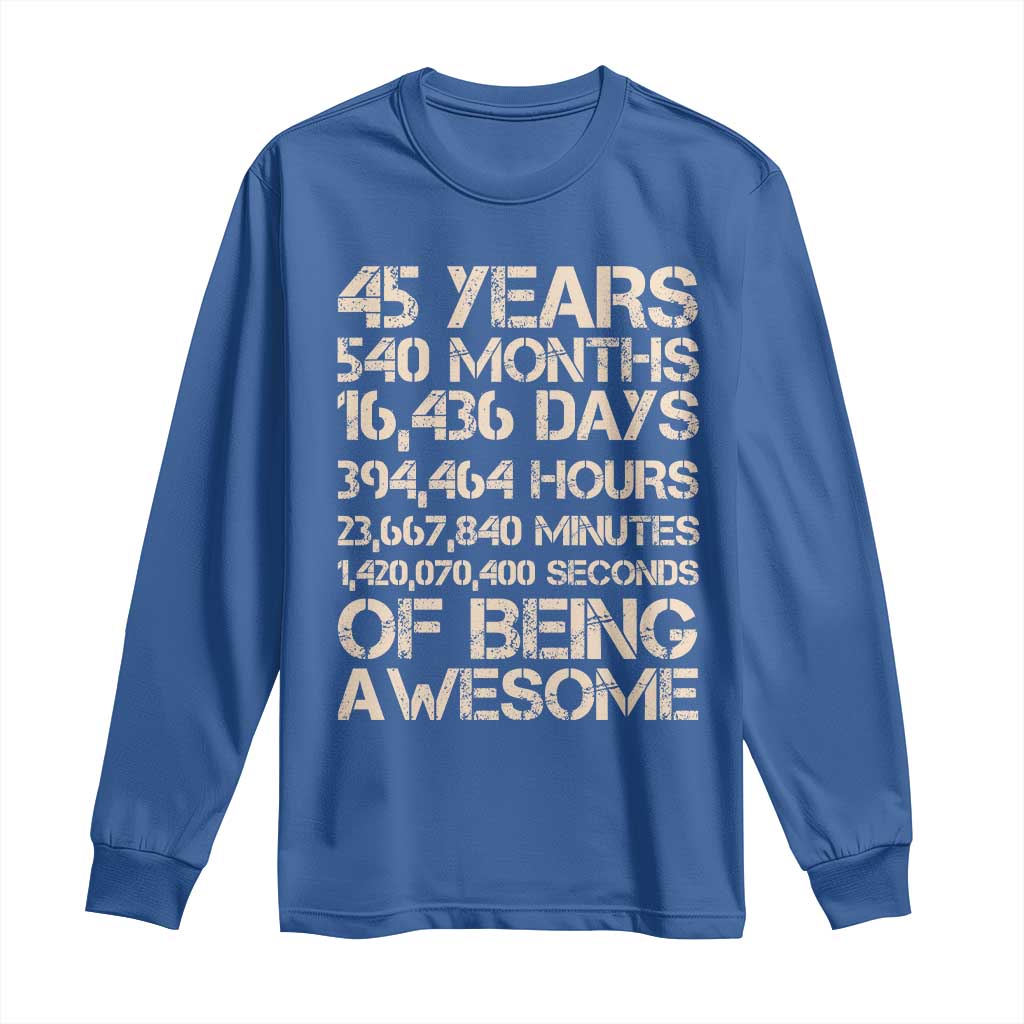Vintage 45th Birthday Gift Long Sleeve Shirt 45 Years Of Being Awesome