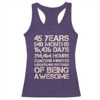 Vintage 45th Birthday Gift Racerback Tank Top 45 Years Of Being Awesome