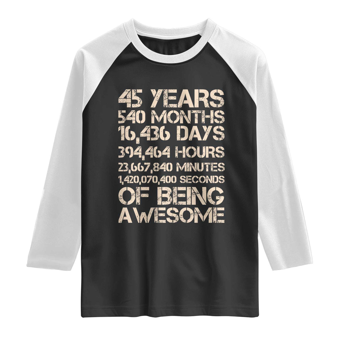Vintage 45th Birthday Gift Raglan Shirt 45 Years Of Being Awesome