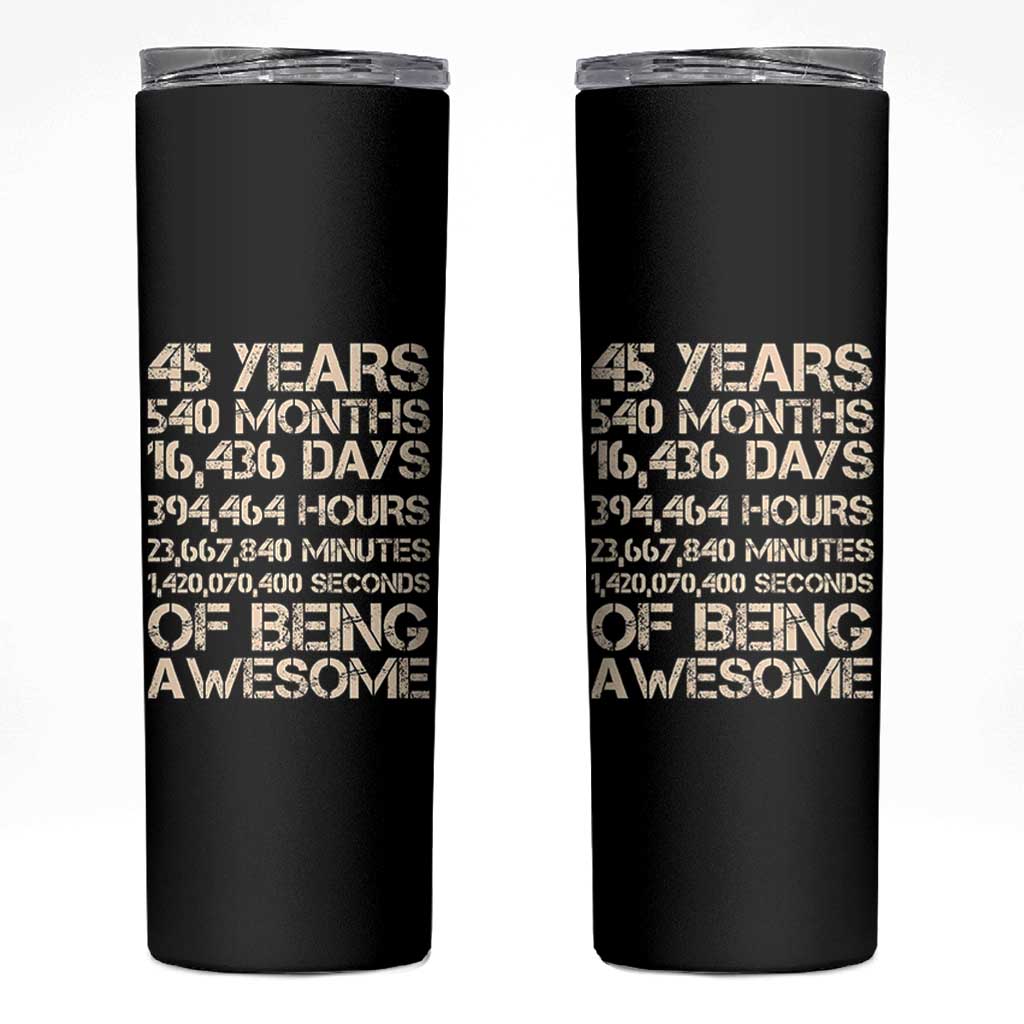 Vintage 45th Birthday Gift Skinny Tumbler 45 Years Of Being Awesome