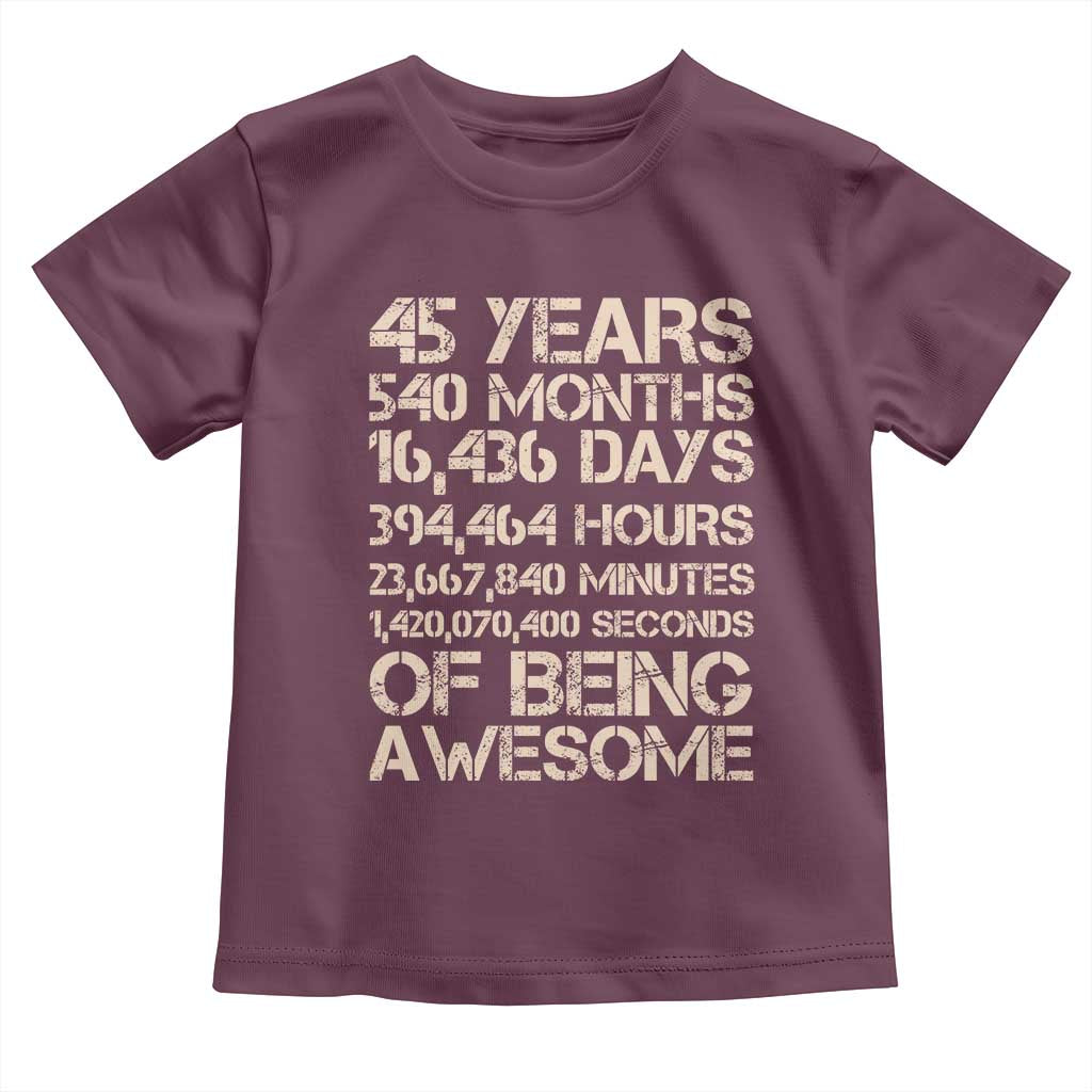 Vintage 45th Birthday Gift Toddler T Shirt 45 Years Of Being Awesome