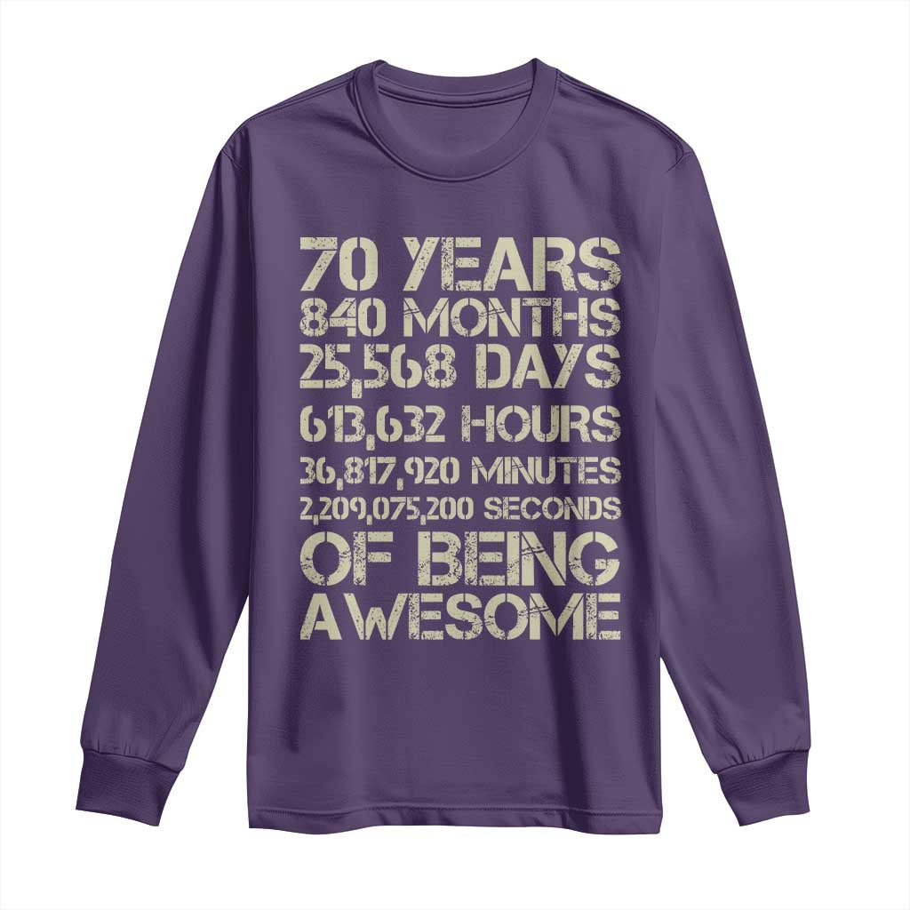 Vintage 70th Birthday Gift Long Sleeve Shirt 70 Years Of Being Awesome