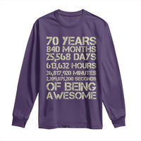 Vintage 70th Birthday Gift Long Sleeve Shirt 70 Years Of Being Awesome