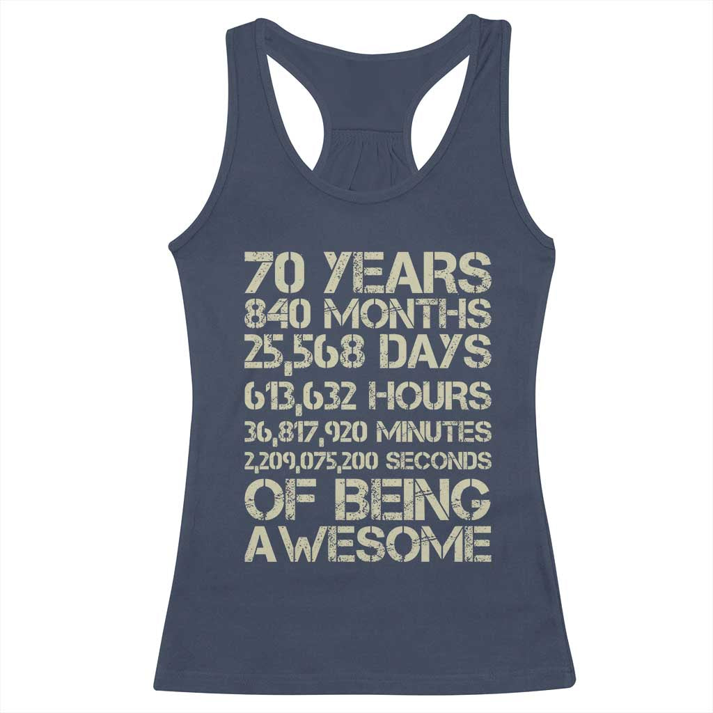 Vintage 70th Birthday Gift Racerback Tank Top 70 Years Of Being Awesome