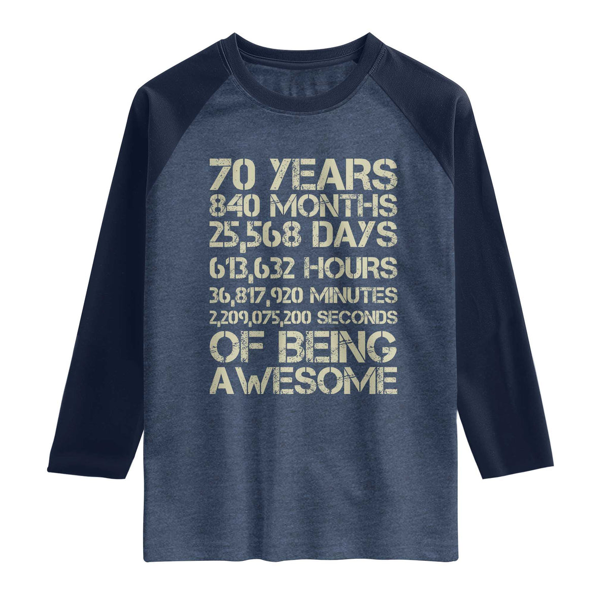 Vintage 70th Birthday Gift Raglan Shirt 70 Years Of Being Awesome