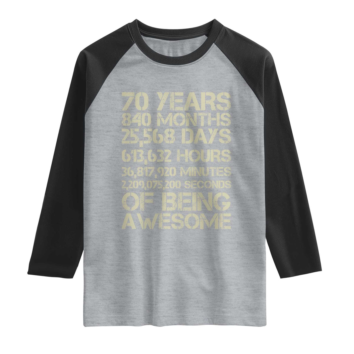 Vintage 70th Birthday Gift Raglan Shirt 70 Years Of Being Awesome