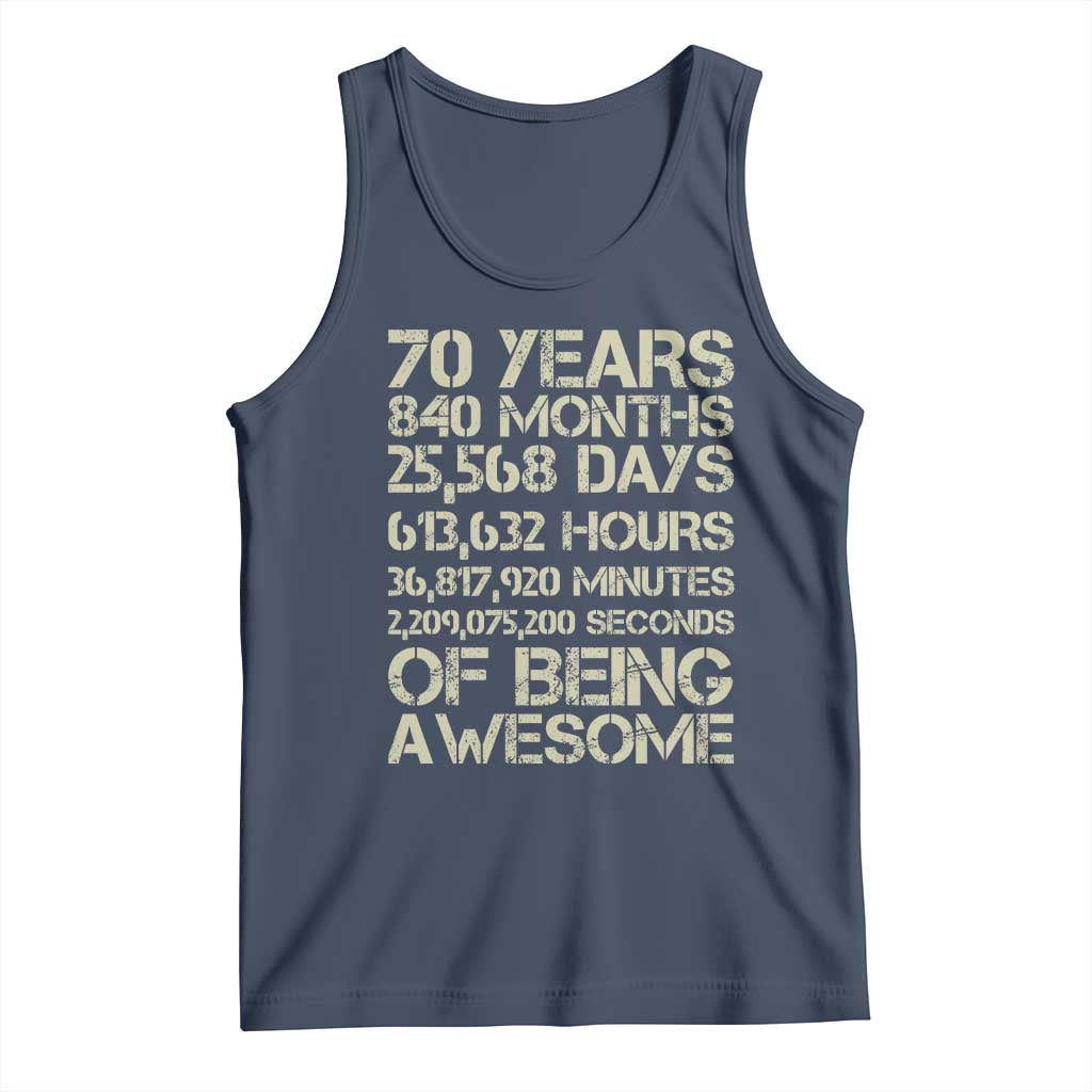 Vintage 70th Birthday Gift Tank Top 70 Years Of Being Awesome