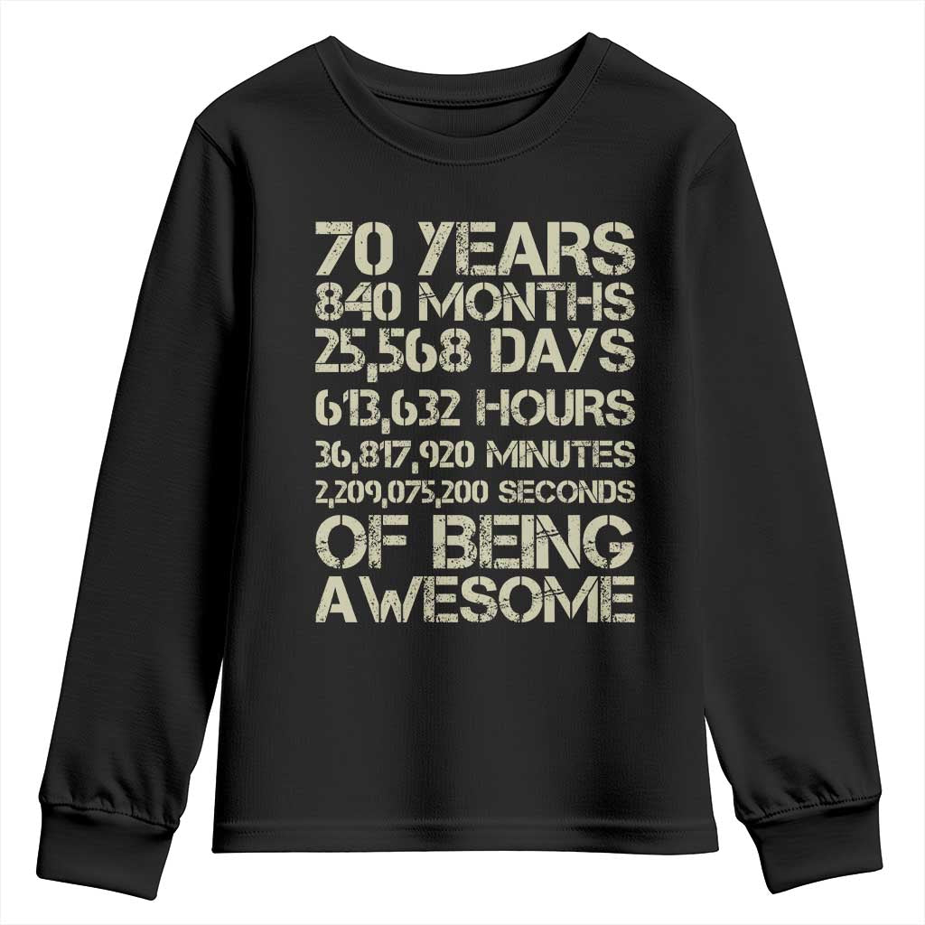 Vintage 70th Birthday Gift Youth Sweatshirt 70 Years Of Being Awesome