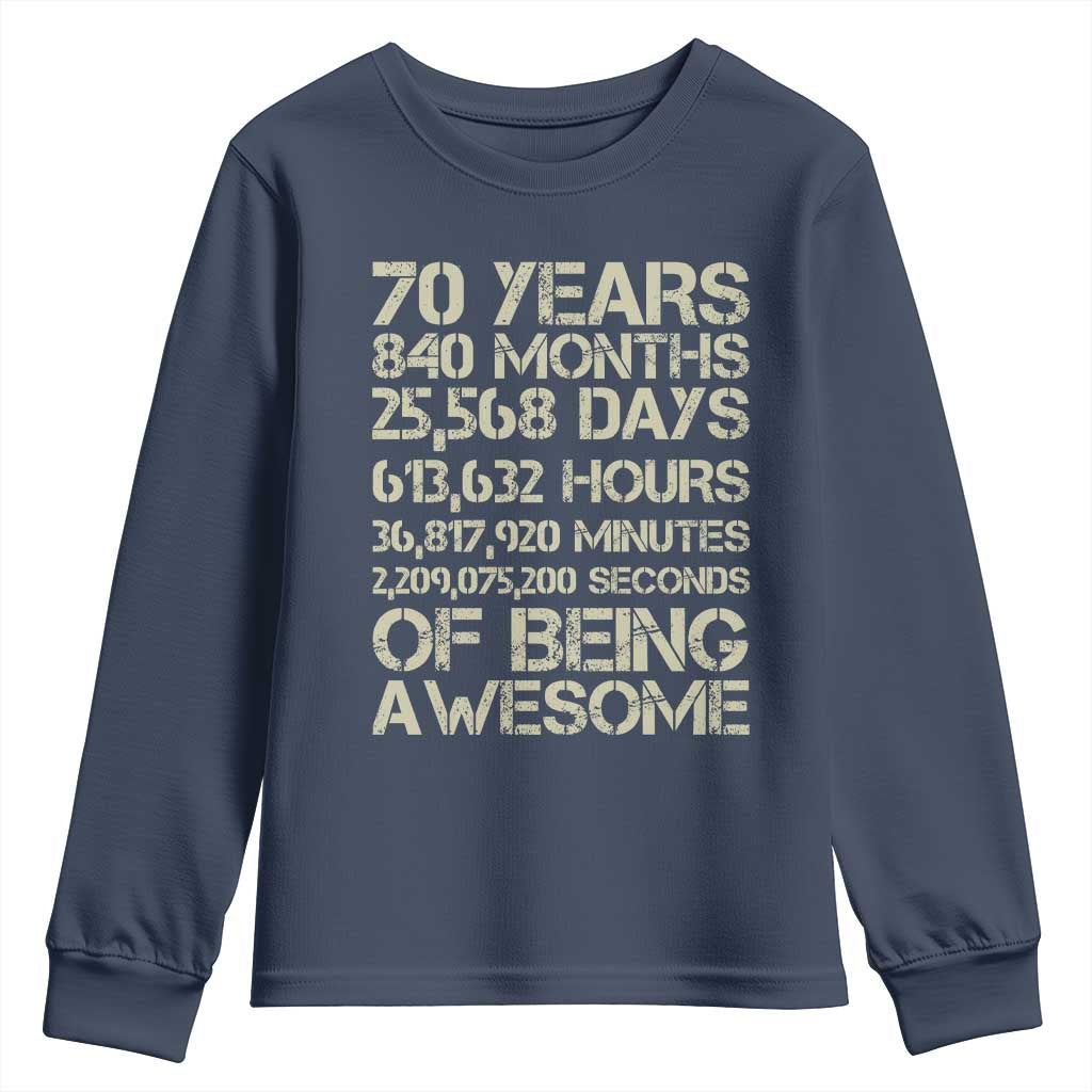 Vintage 70th Birthday Gift Youth Sweatshirt 70 Years Of Being Awesome