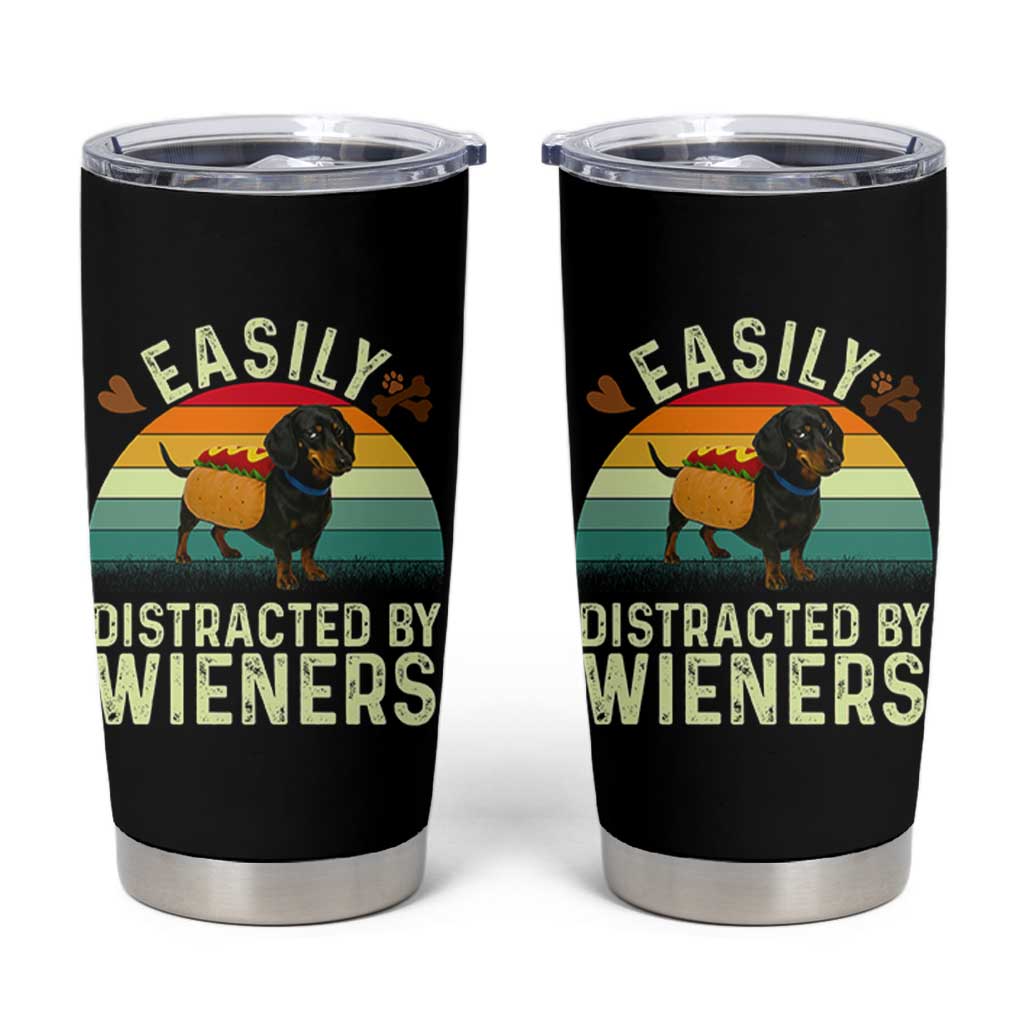 Easily Distracted By Wieners Tumbler Cup Funny Dachshund Dog In A Hot Dog Costume