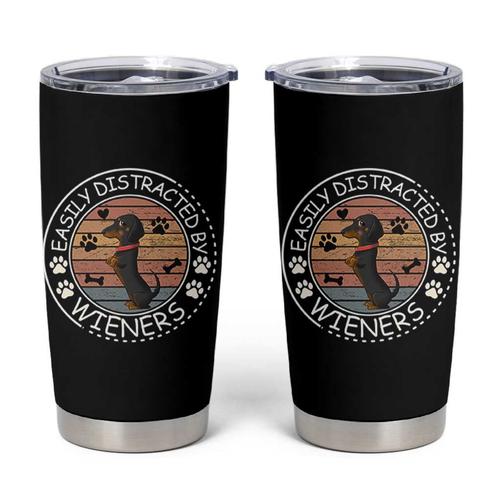Easily Distracted By Wieners Tumbler Cup Dachshund Dog Lover Retro Sunset