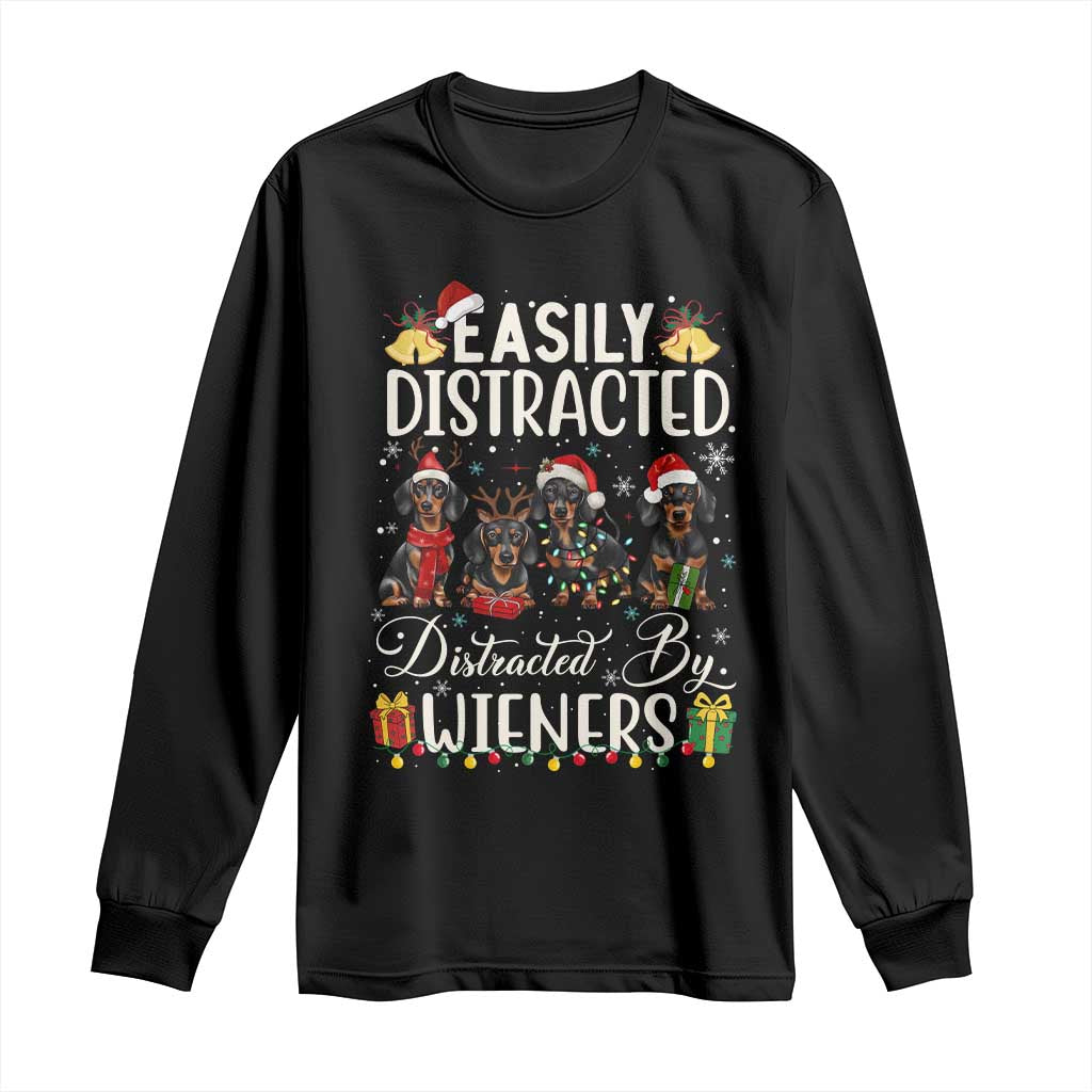 Christmas Dachshund Long Sleeve Shirt Funny Easily Distracted By Wieners - Wonder Print Shop
