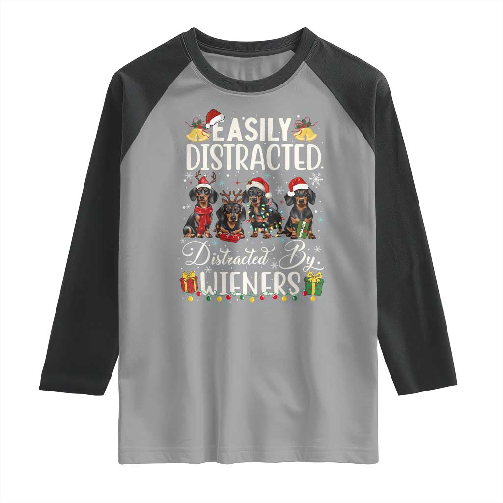 Christmas Dachshund Raglan Shirt Funny Easily Distracted By Wieners - Wonder Print Shop