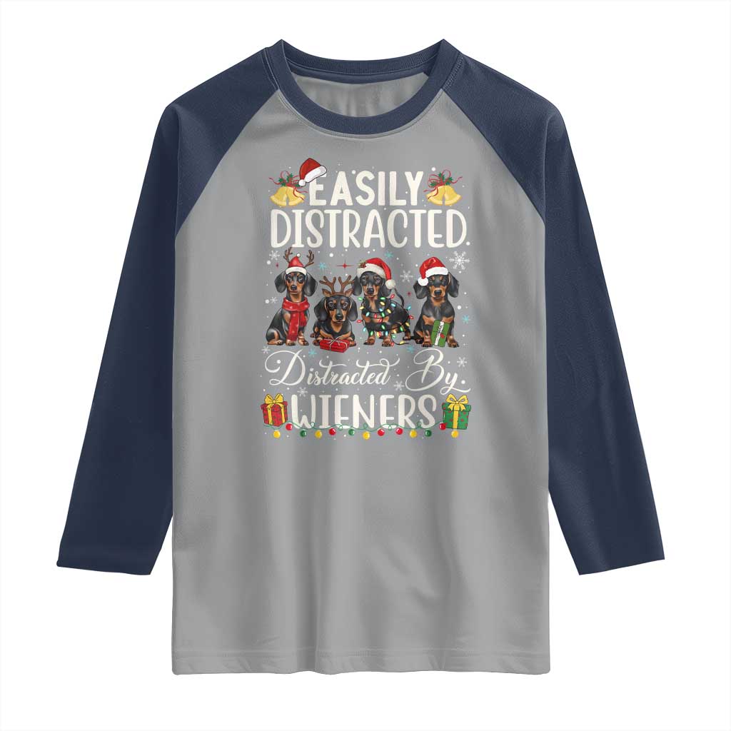 Christmas Dachshund Raglan Shirt Funny Easily Distracted By Wieners - Wonder Print Shop