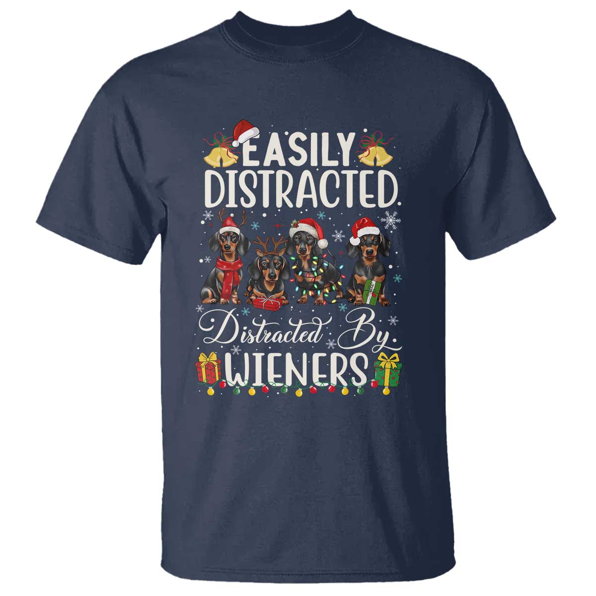 Christmas Dachshund T Shirt Funny Easily Distracted By Wieners - Wonder Print Shop