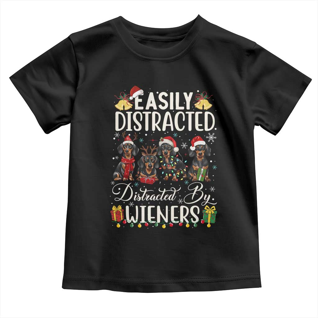 Christmas Dachshund Toddler T Shirt Funny Easily Distracted By Wieners - Wonder Print Shop