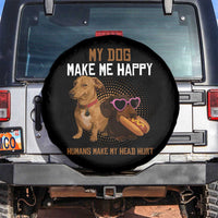 Funny Dachshund Dog Meme Spare Tire Cover My Dog Make Me Happy - Wonder Print Shop