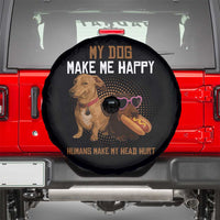 Funny Dachshund Dog Meme Spare Tire Cover My Dog Make Me Happy - Wonder Print Shop