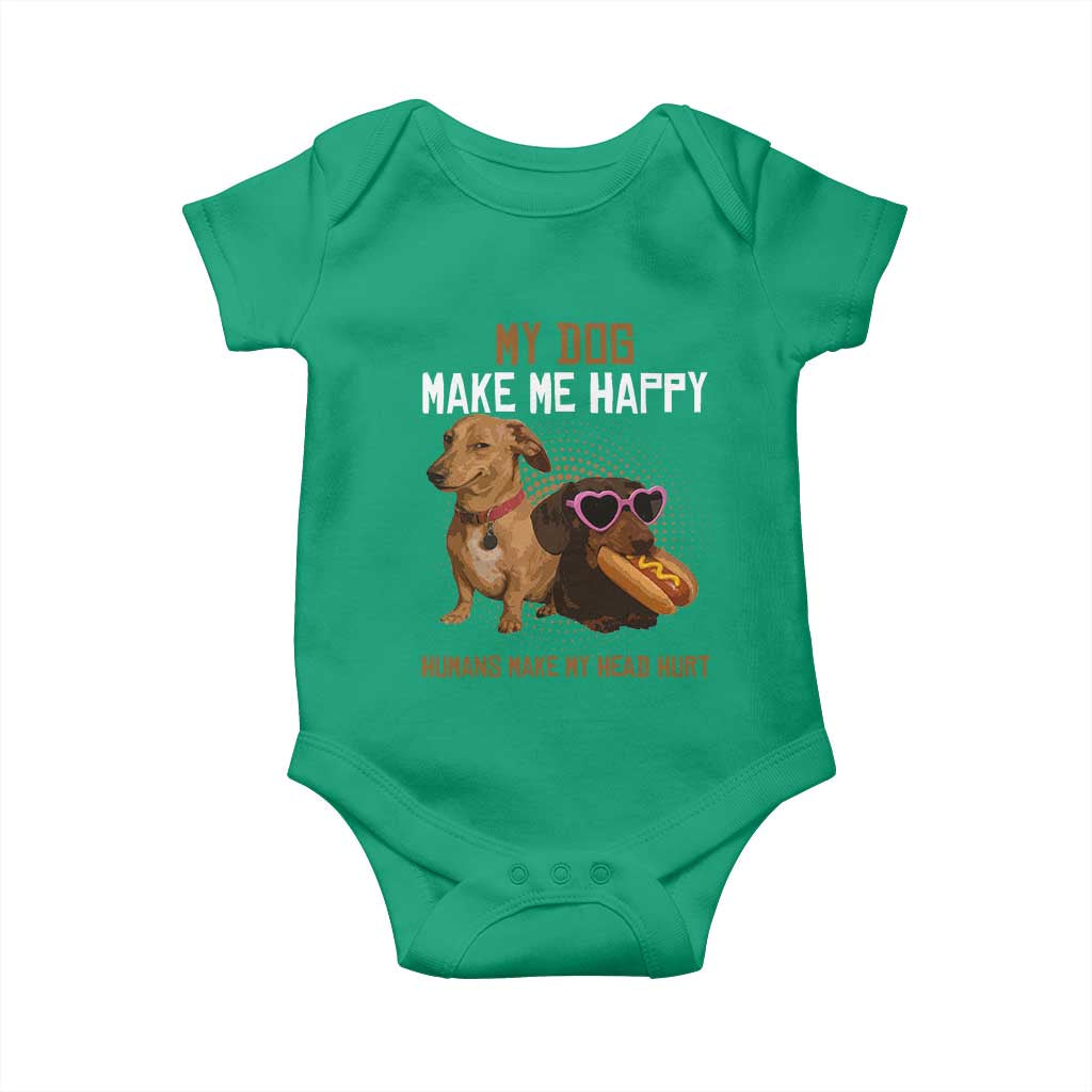 Funny Dachshund Dog Meme Baby Onesie My Dog Make Me Happy - Wonder Print Shop