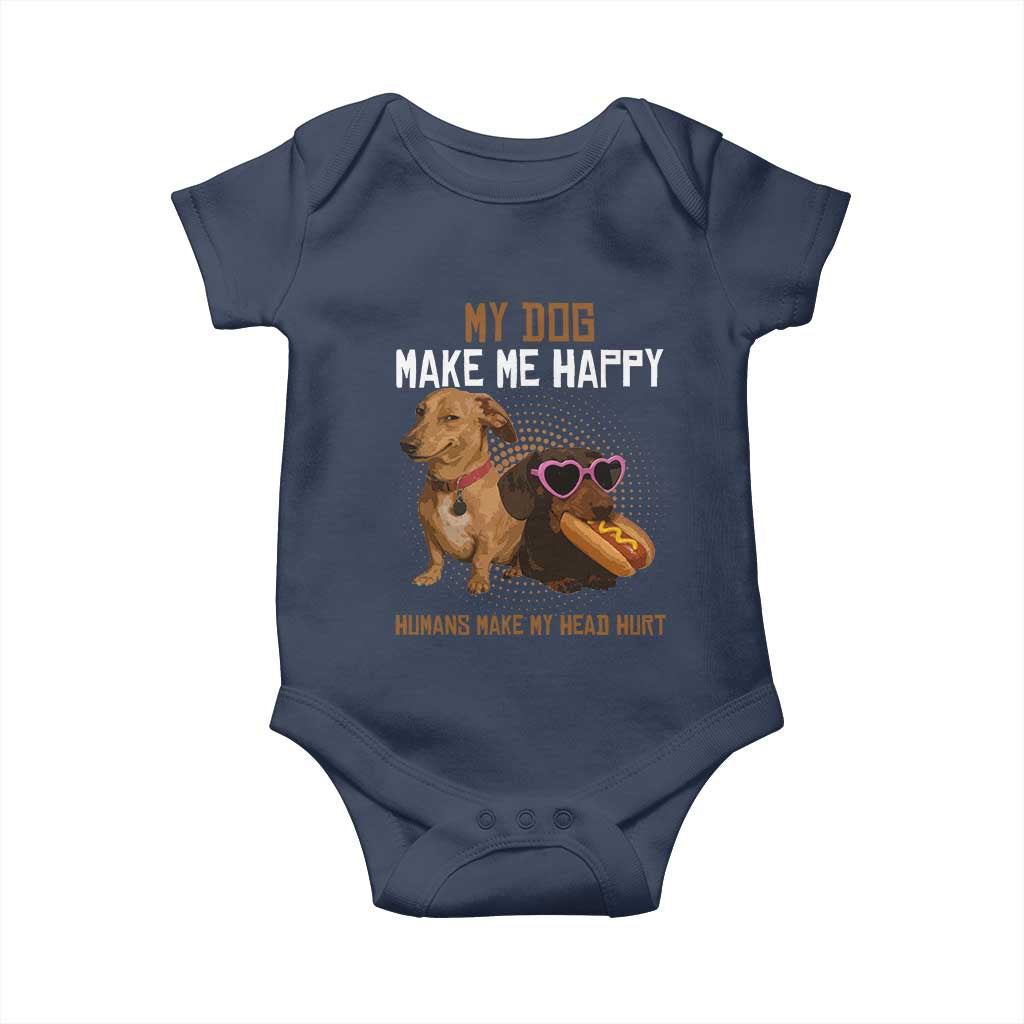 Funny Dachshund Dog Meme Baby Onesie My Dog Make Me Happy - Wonder Print Shop