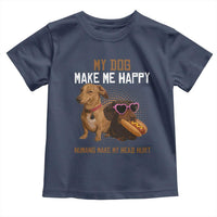Funny Dachshund Dog Meme Toddler T Shirt My Dog Make Me Happy - Wonder Print Shop