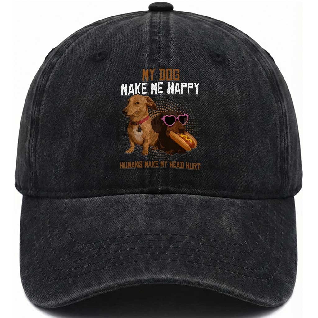 Funny Dachshund Dog Meme Washed Cotton Baseball Cap My Dog Make Me Happy