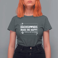 Dog Lover T Shirt For Women Dachshunds Make Me Happy Quote - Wonder Print Shop