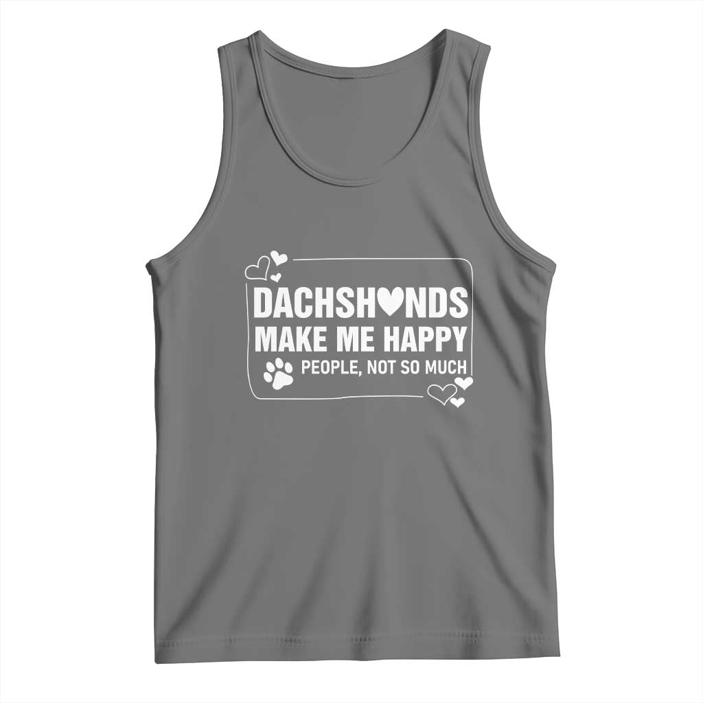 Dog Lover Tank Top Dachshunds Make Me Happy Quote - Wonder Print Shop