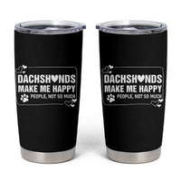Dog Lover Tumbler Cup Dachshunds Make Me Happy Quote