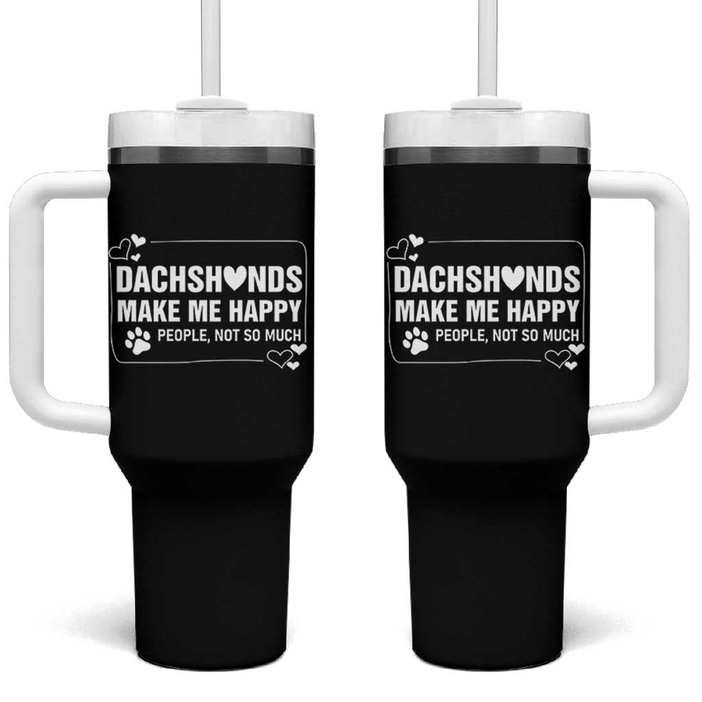 Dog Lover Tumbler With Handle Dachshunds Make Me Happy Quote