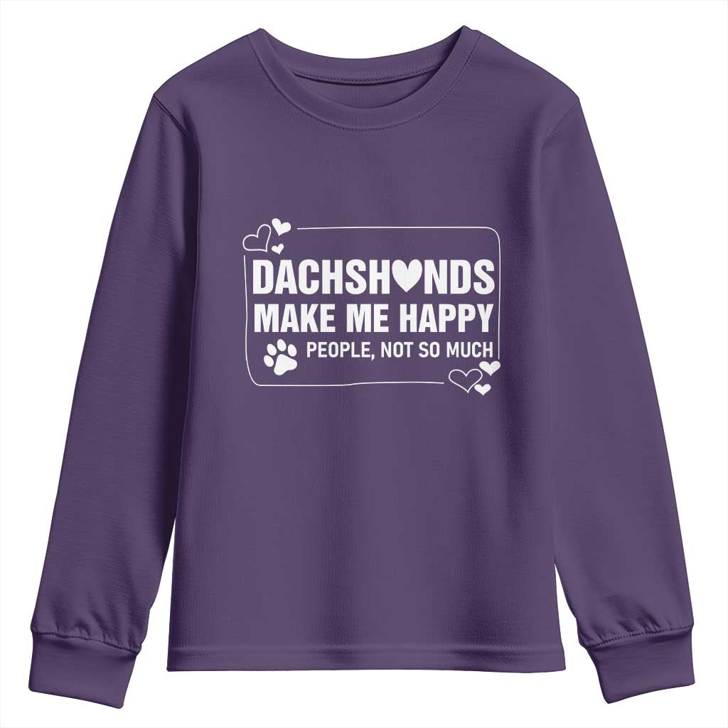 Dog Lover Youth Sweatshirt Dachshunds Make Me Happy Quote - Wonder Print Shop