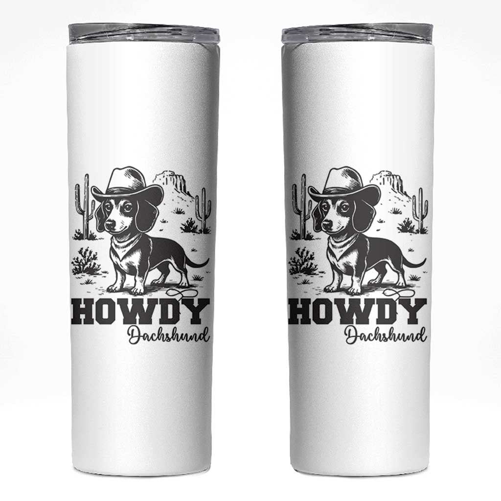 Funny Cowboy Dog Skinny Tumbler Howdy Dachshund Vintage Western