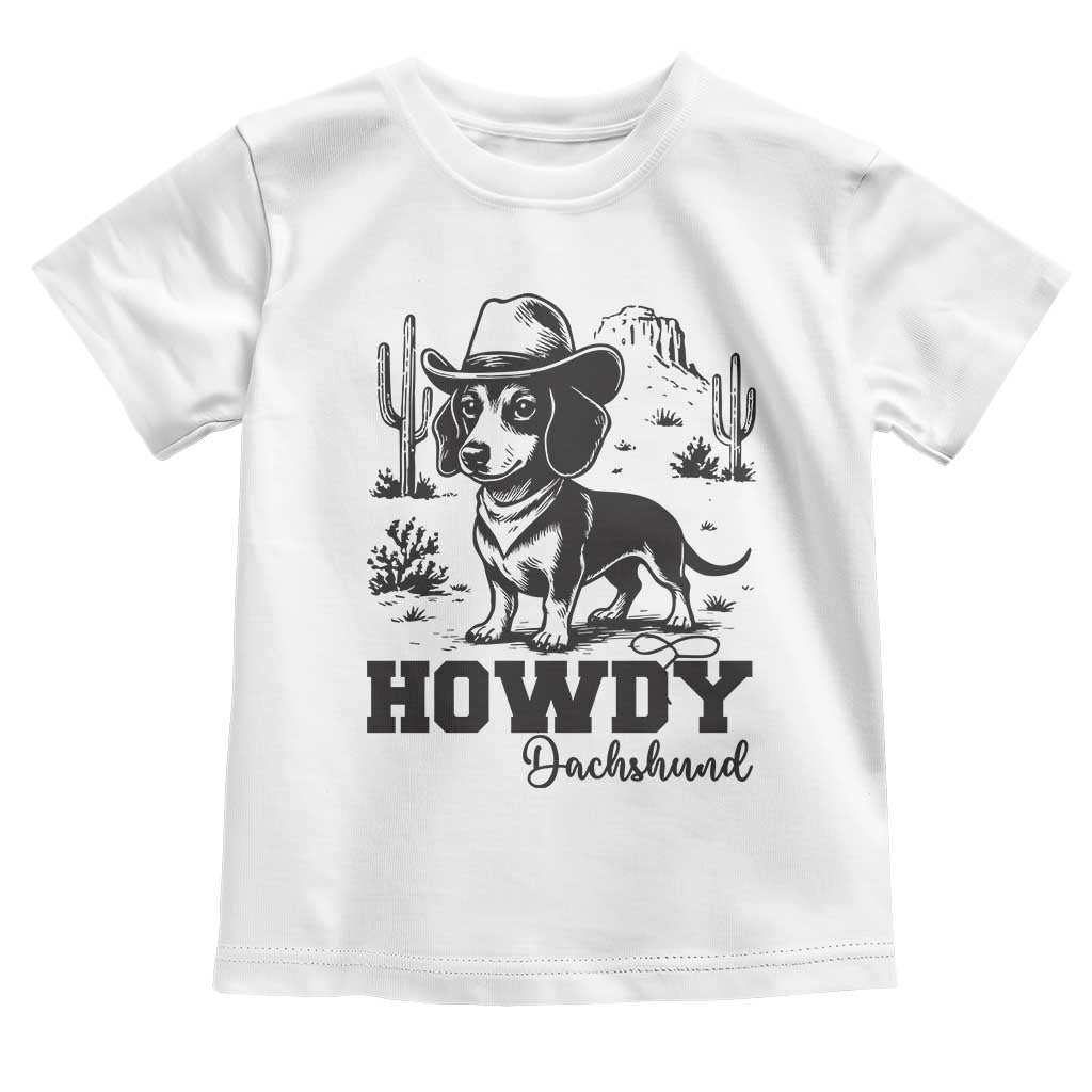Funny Cowboy Dog Toddler T Shirt Howdy Dachshund Vintage Western - Wonder Print Shop