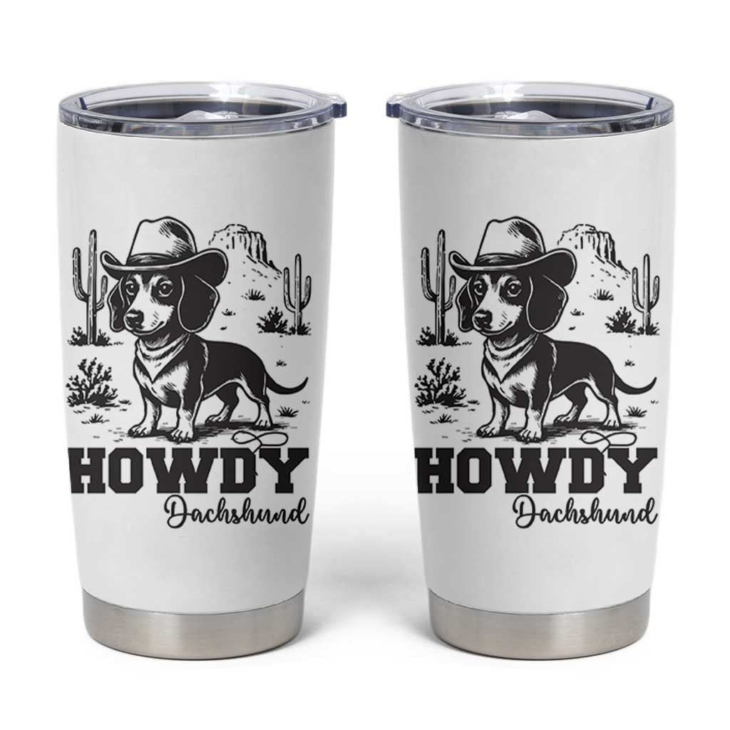 Funny Cowboy Dog Tumbler Cup Howdy Dachshund Vintage Western
