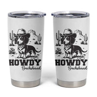 Funny Cowboy Dog Tumbler Cup Howdy Dachshund Vintage Western