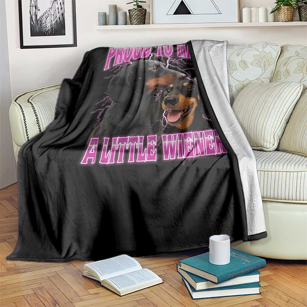 Funny Dachshund Dog Meme Throw Blanket Proud To Have A Little Wiener - Wonder Print Shop