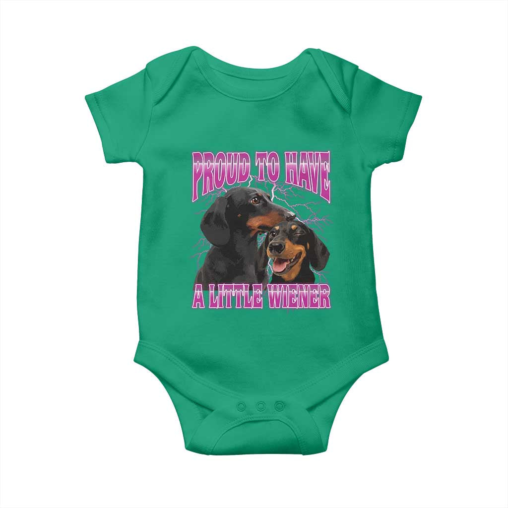 Funny Dachshund Dog Meme Baby Onesie Proud To Have A Little Wiener - Wonder Print Shop