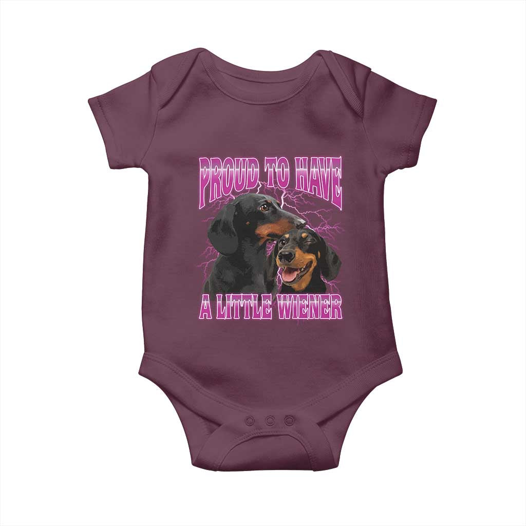 Funny Dachshund Dog Meme Baby Onesie Proud To Have A Little Wiener - Wonder Print Shop