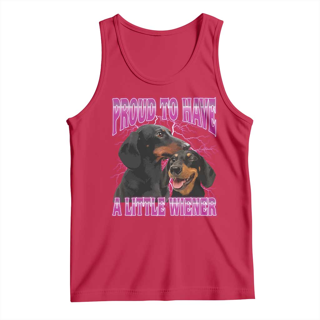 Funny Dachshund Dog Meme Tank Top Proud To Have A Little Wiener - Wonder Print Shop