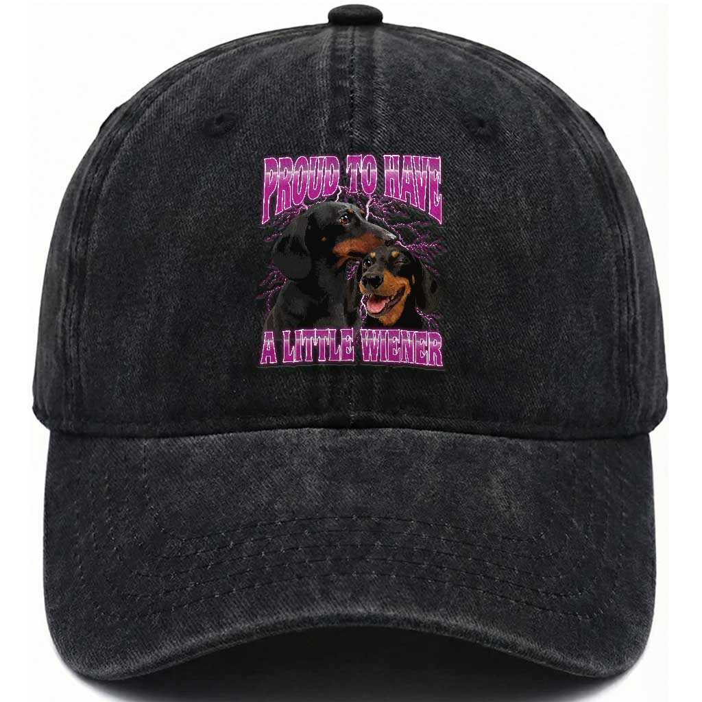 Funny Dachshund Dog Meme Washed Cotton Baseball Cap Proud To Have A Little Wiener